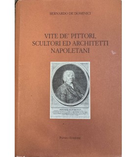Vite de' pittori scultori ed architetti napoletani.