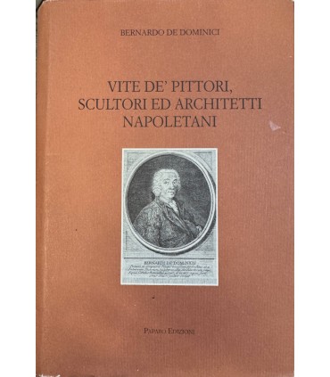Vite de' pittori scultori ed architetti napoletani.