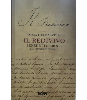 Il redivivo. Benedetto Croce e il quaderno segreto.