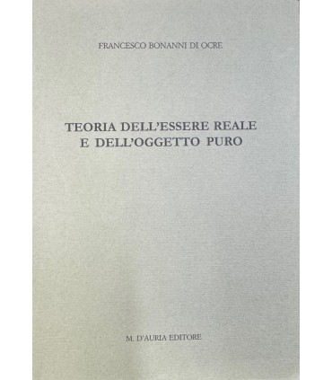 Teoria dell'essere reale e dell'oggetto puro.