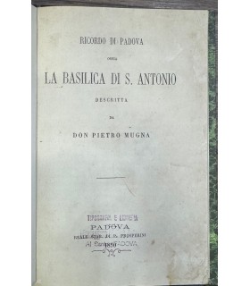 Ricordo di Padova ossia la Basilica di S. Antonio.