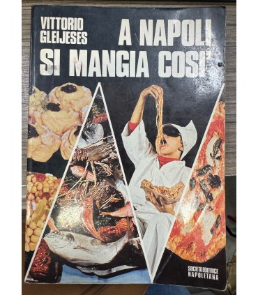 A Napoli si mangia così.