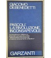 Pascoli: la rivoluzione inconsapevole.