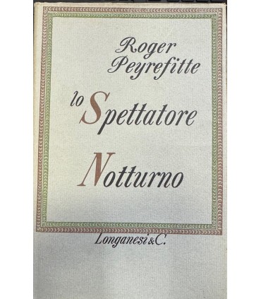 Lo spèttatore notturno.