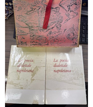 La poesia dialettale napoletana. Testi e note. 2 voll.