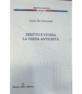 Diritto e storia la tarda antichità.