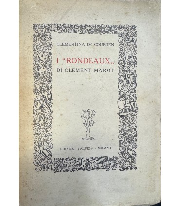 I "Rondeaux" di Clement Marot.