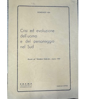 Crisi ed evoluzione dell'uomo e del personaggio nel Sud.