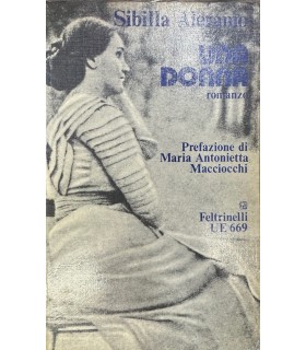 Una donna. Romanzo.