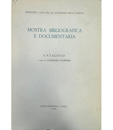 Mostra bibliografica e documentaria.