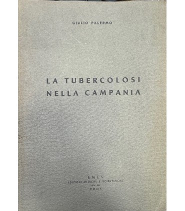 La tubercolosi nella Campania.