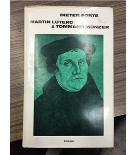 Martin Lutero & Tommaso Munzer