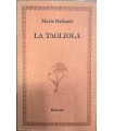 La tagliola.