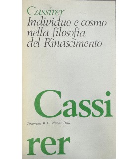 Individuo e cosmo nella filosofia del Rinascimento.