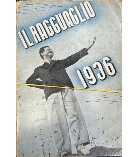 Il ragguaglio del'Attività culturale letteraria e artistica dei cattolici in Italia. 1936.