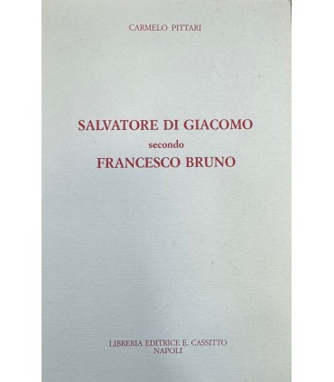 Salvatore Di Giacomo secondo Francesco Bruno.