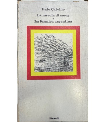 La nuvola di smog e La formica Argentina.