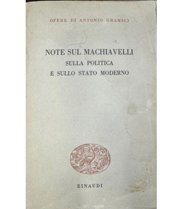 Note sul Machaivelli sulla politicca e sullo stato moderno.