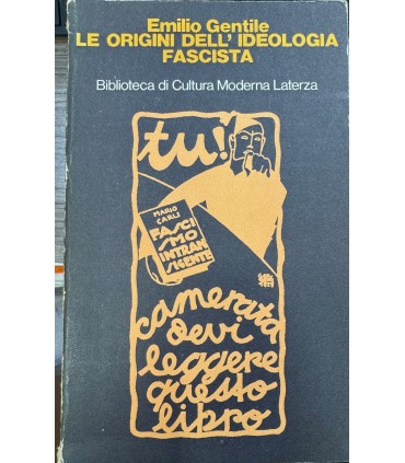 Le origini dell'ideologia fascista.