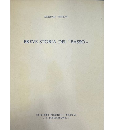 Breve storia del "basso".