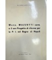 Mons. Mazzetti carm. E il suo progetto di riforma per la P. I. nel Regno di Napoli.