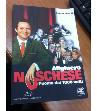 Alighiero Noschese l'uomo dai 1000 volti