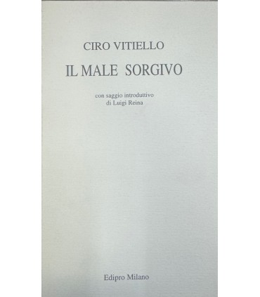 Il male sorgivo.