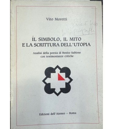 Il simbolo, il mito e la scrittura dell'utopia.