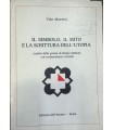 Il simbolo, il mito e la scrittura dell'utopia.