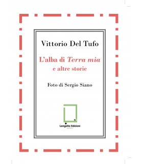 L'alba di Terra mia e altre storie.