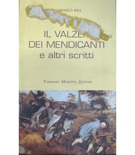 Il valzer dei mendicanti e altri scritti.
