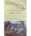 Il valzer dei mendicanti e altri scritti.