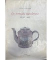 La terraglia napoletana (1782-1860).