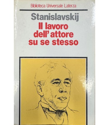 Il lavoro dell'attore su se stesso.