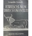 Etruschi, non tanto sconosciuti.
