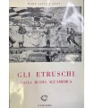 Gli etruschi dalla Russia all'America.