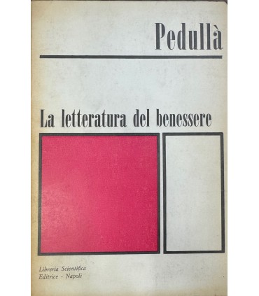 La letteratura del benessere.