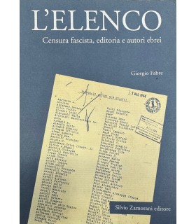 L'elenco. Censura fascista, editoria e autori ebrei.