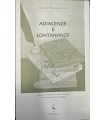 Adiacenze e lontananze.
