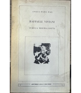 Raffaele Viviani. O Della miseria coatta.