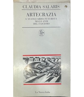 Artecrazia. L'Avanguardia futurista negli anni del fascismo.