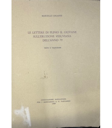 Le lettere di Plinio il giovane sull'eruzione vesuviana dell'anno 79.