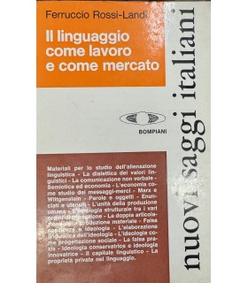 Il linguaggio come lavoro e come mercato.