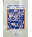 Teoria economica prezzi e distribuzioni.