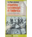 Dibattito sui consigli di fabbrica.