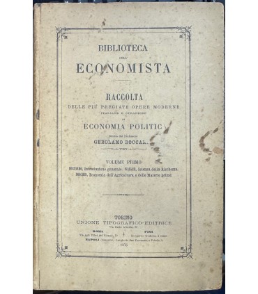 Biblioteca dell'Economista. Secodna serie. Vol. I.