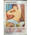 Il primo maggio le dissi addio ed altri racconti.