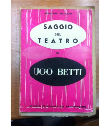 Saggio sul teatro di Ugo Betti