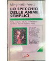 Lo specchio delle anime semplici.