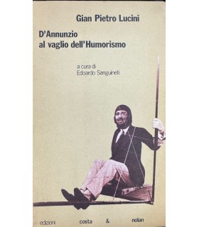 D'Annunzio al vaglio dell'Humorismo.